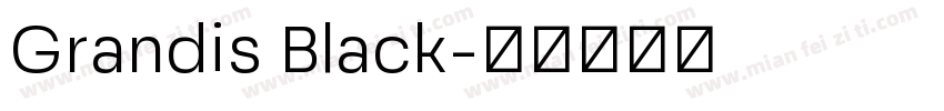 Grandis Black字体转换